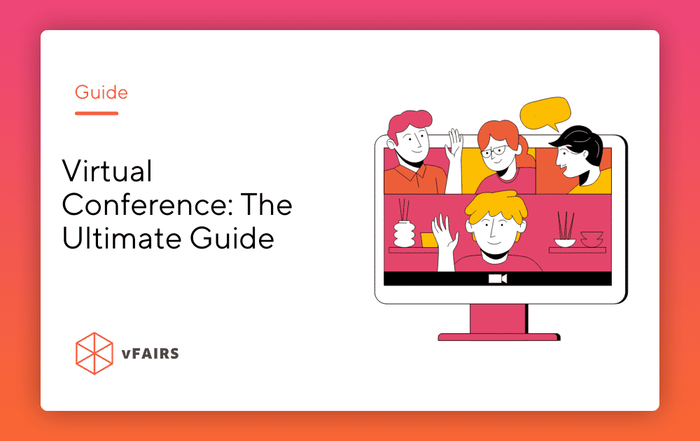 Virtual Conference: The Ultimate Guide (2025)